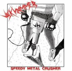 Jackhammer (BRA) : Speed Metal Crusher